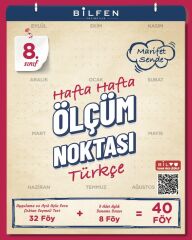 8.SINIF TÜRKÇE HAFTA HAFTA ÖLÇÜM NOKTASI ( YENİ )
