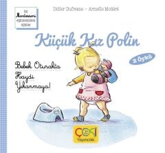 Küçük Kız Polin-Bebek Oturakta-Haydi Yıkanmaya